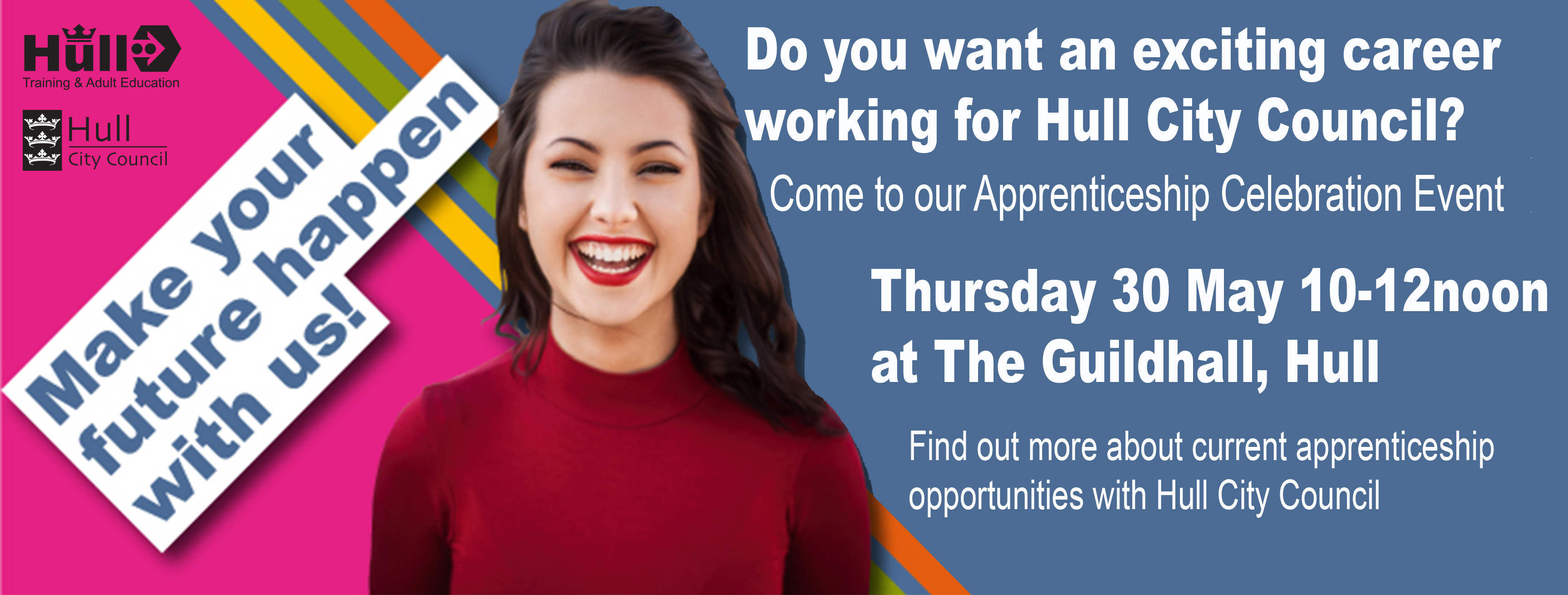 Young woman promoting apprenticeship event at the guildhall Hull on Thursday 1-12noon